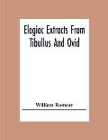 Elegiac Extracts From Tibullus And Ovid