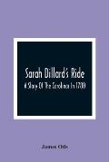 Sarah Dillard'S Ride: A Story Of The Carolinas In 1780