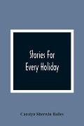 Stories For Every Holiday