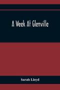 A Week At Glenville