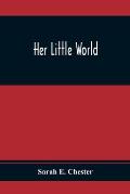 Her Little World