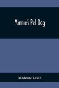 Minnie'S Pet Dog