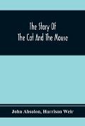The Story Of The Cat And The Mouse