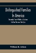Distinguished Families In America, Descended From Wilhelmus Beekman And Jan Thomasse Van Dyke