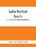 Leabhar Breathnach Annso Sis; The Irish Version Of The Historia Britonum Of Nennius