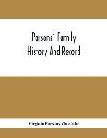 Parsons' Family History And Record