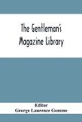 The Gentleman'S Magazine Library: Being A Classified Collection Of The Chief Contents Of The Gentleman'S Magazine From 1731 To 1868