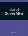 Family Of Bayley Of Manchester And Hope