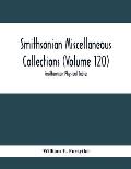 Smithsonian Miscellaneous Collections (Volume 120): Smithsonian Physical Tables