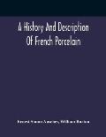 A History And Description Of French Porcelain