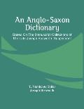 An Anglo-Saxon Dictionary: Based On The Manuscript Collections Of The Late Joseph Bosworth. Supplement