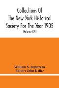 Collections Of The New York Historical Society For The Year 1905; Abstracts Of Wills On File In The Surrogate'S Office, City Of New York (Volume Xiv)