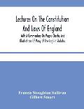 Lectures On The Constitution And Laws Of England: With A Commentary On Magna Charta, And Illustrations Of Many Of The English Statutes