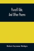 Purcell Ode, And Other Poems