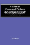 Chamber Of Commerce Of Pittsburgh; Report Of The Special Committee On Free Bridges, Giving A Review Of The Work Of The Committee Towards Securing The