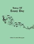 Songs Of Every Day