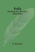 Italy; Handbook For Travellers (Third Part)