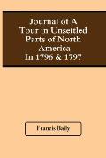 Journal Of A Tour In Unsettled Parts Of North America In 1796 & 1797