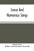 Loose And Humorous Songs
