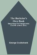 The Bachelor's Own Book; Being Twenty-Four Passages in the Life of Mr. Lambkin, (Gent.)