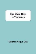 The Dare Boys In Vincennes