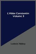 L'Abbe Constantin - Volume 3
