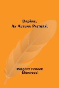 Daphne, An Autumn Pastoral