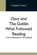 Davy And The Goblin What Followed Reading 'Alice'S Adventures In Wonderland'