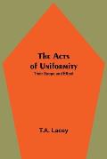 The Acts of Uniformity: Their Scope and Effect