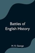 Battles of English History