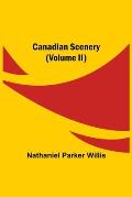 Canadian Scenery, (Volume II)