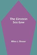 The Einstein See-Saw