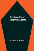 The Camp-Life Of The Third Regiment