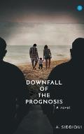 Downfall of the Prognosis