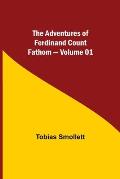 The Adventures of Ferdinand Count Fathom - Volume 01