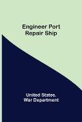 Engineer Port Repair Ship