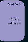 The Case And The Girl