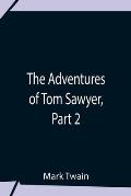 The Adventures Of Tom Sawyer, Part 2