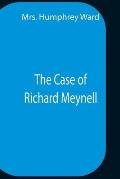 The Case Of Richard Meynell