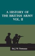 A History of the British Army, Vol. II