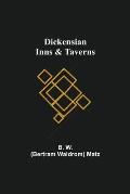 Dickensian Inns & Taverns