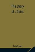 The Diary of a Saint