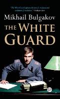The White Guard (Deluxe Library Edition)