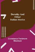 Dorothy and other Italian Stories