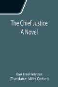 The Chief Justice; A Novel