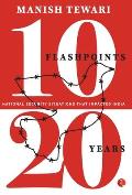 10 Flashpoints, 20 Years National Security Situation