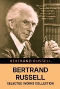 Bertrand Russell Selected Works Collection