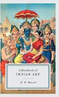 A Handbook of INDIAN ART