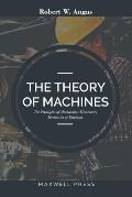 The Theory of Machines