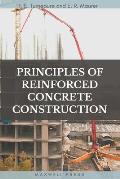 Principles of Reinforced Concrete Construction